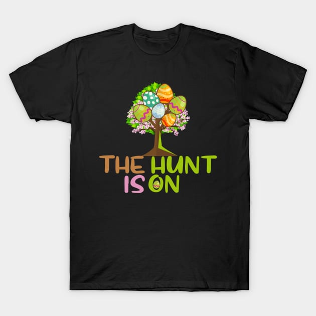 The hunt is on T-Shirt by Creation Cartoon